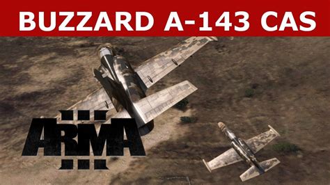 Arma 3 A 143 Buzzard Cas Jet Showcase Flight Youtube