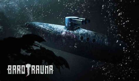 Nautical Multiplayer Game 'Barotrauma' Submerges Into Steam Early ...