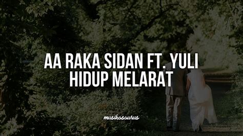 Aa Raka Sidan Ft Yuli Hidup Melarat Youtube