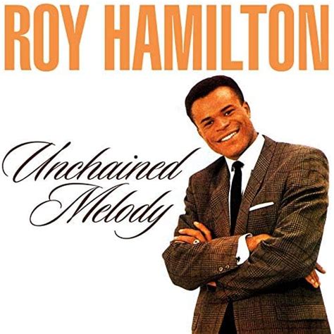 Unchained Melody by Roy Hamilton on Amazon Music - Amazon.co.uk