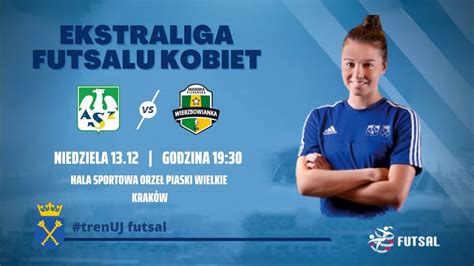 Ekstraliga Futsalu Azs Uj Krak W Wierzbowianka Wierzbno Youtube