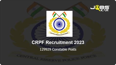 CRPF Recruitment 2023 Apply Online For 129929 Constable Posts