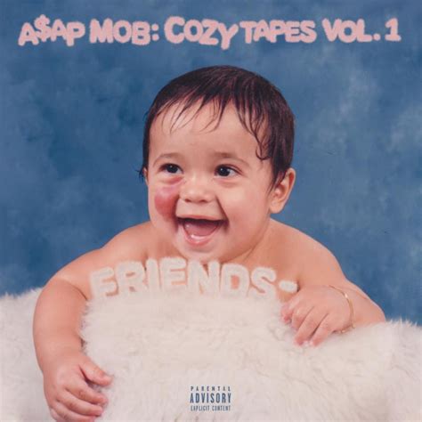 Asap Mob Reveal Cozy Tapes Vol Friends Cover Track List