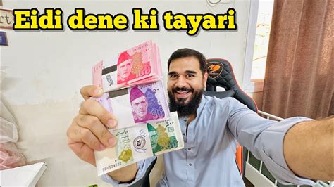 Eid First Day Vlog Sab Ki Eidi Tayar Karli Youtube