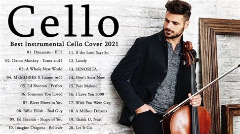 Instrumental Cello ♫ Top 20 Cello Covers Of Popular Songs ♫ The Best Covers Of Instrumental