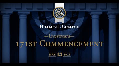 St Hillsdale College Commencement Youtube