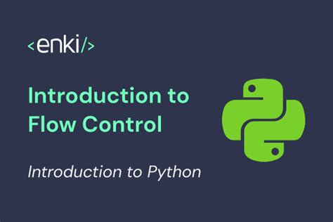 Enki Blog Introduction To Flow Control