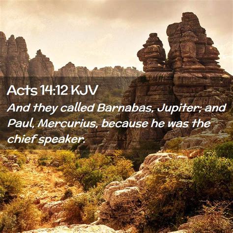 Acts 14 12 Kjv And They Called Barnabas Jupiter And Paul