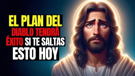 Jes S Dice Te Ruego No Saltes Hijo Mensaje De Dios Para Ti Hoy