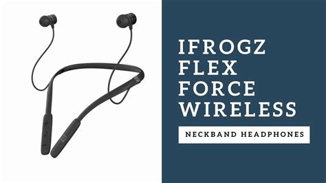 Ifrogz Flex Force Wireless Hands On Review Youtube