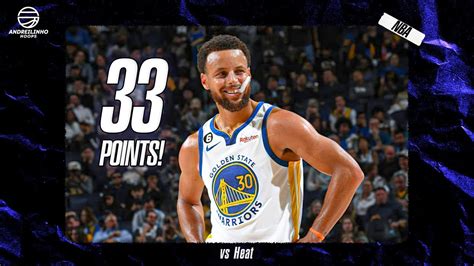 Stephen Curry Full Highlights Vs Heat 33 POINTS 7 THREES 27 10 22