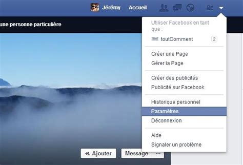 Comment Emp Cher Quelqu Un De Publier Sur Mon Mur Facebook