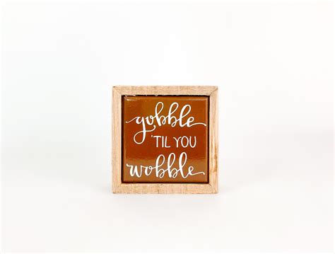 "Gobble Til You Wobble" Sign – Tiered Tray Decor Box