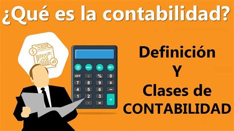 QUE Es La CONTABILIDAD Y TIPOS De CONTABILIDAD YouTube