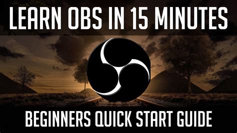 Learn Obs Fast In Minutes Tutorial For Beginners Youtube