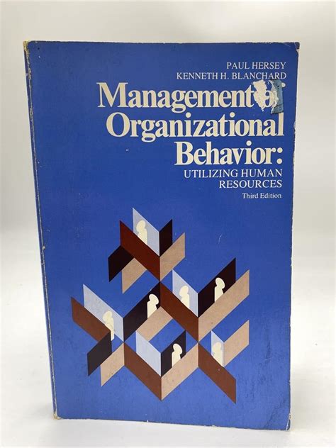 Management Of Organizational Behavior Utilizing Human Resources