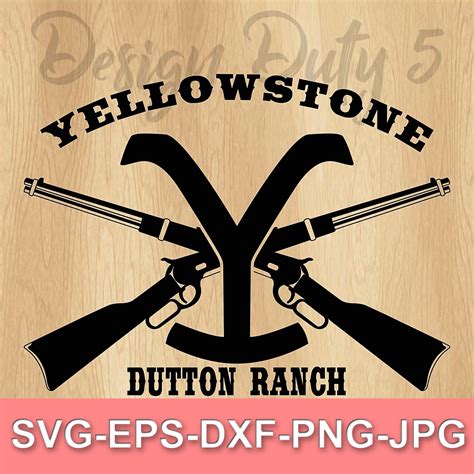 Yellowstone Dutton Ranch Svg Eps Dxf Png Cut File Etsy