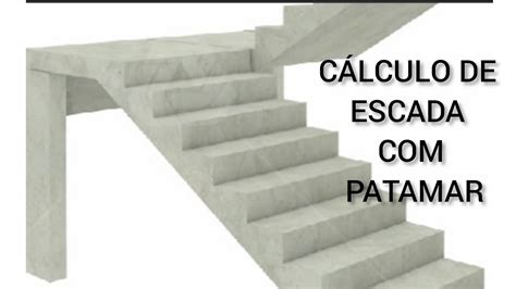 Calculo De Escadas Patamar BRAINCP