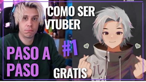 Como Ser Vtuber Paso A Paso Para Tu Stream Facil Simo Youtube