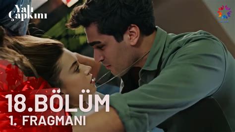 Yalı Çapkını 18 Bölüm Fragman Romantik Yakınlaşma YouTube