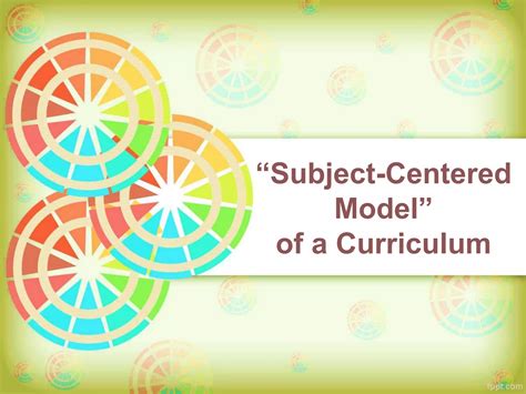 Subject Centered Curriculum 3
