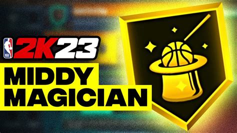 MIDDY MAGICIAN SHOOTING BADGE In 2K23 IS IT GOOD YouTube