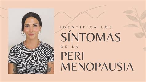 Manejo Integral De Los Síntomas De La Menopausia Nutrición Y Psicología Como Aliados