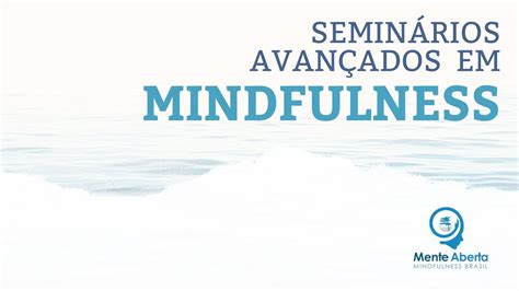 Mindfulness Para Policiais e Mindfulness para Atletas Seminários