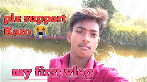 Plz Support Karo To Ll My First Vlog Ll My Daily Vlog Video YouTube