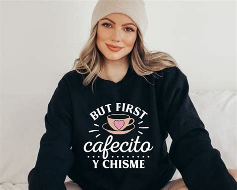 But First Cafecito Y Chisme SVG Latina Svg Sublimation Etsy