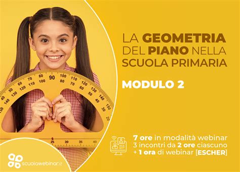 La geometria del piano nella scuola primaria – Modulo 2 – Scuolawebinar