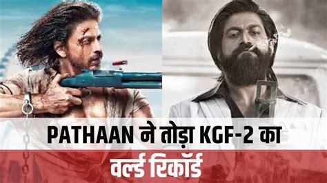 Pathaan Advance Bookings Breaks Kgf Day St Box Office Collection