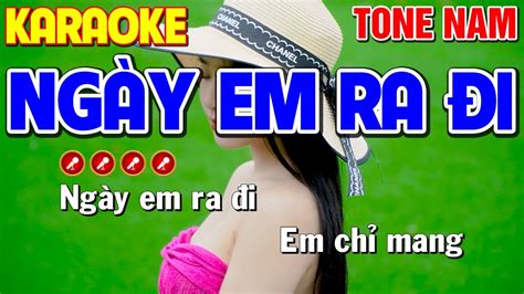 Ng Y Em Ra I Karaoke Nh C S Ng Tone Nam B N T Nh Karaoke Youtube