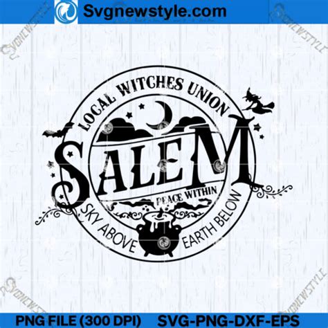 Salem Local Witches Union SVG PNG DXF EPS Cricut File Silhouette Art