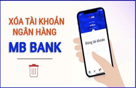 Hướng dẫn cách xóa đóng khóa hủy tài khoản ngân hàng