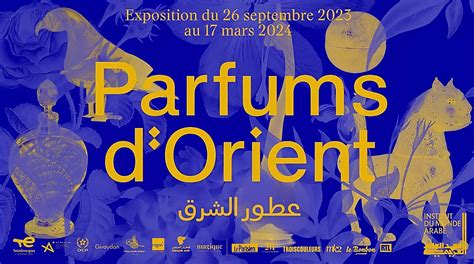 Les Parfums D Orient Résonnent à Travers Le Temps à L exposition De L