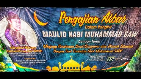 Pengajian Maulid Nabi Muhammad Gus Miftah In Ngadirejo Watualang Minggu 15 Desember