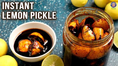 Instant Lemon Pickle Recipe A Tangy Pickle Made With Lemon And Jaggery