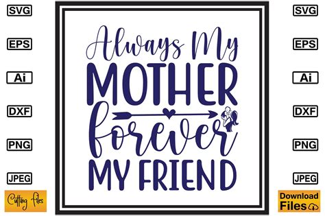 Always My Mother Forever My Friend Svg Graphic By Artstore22 · Creative Fabrica