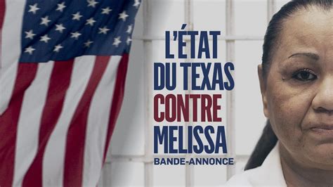 L ETAT DU TEXAS CONTRE MELISSA Bande Annonce YouTube