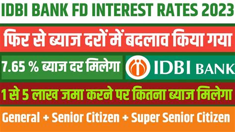 Idbi Bank Fixed Deposit Interest Rates 2023 Idbi Bank Fd Interest