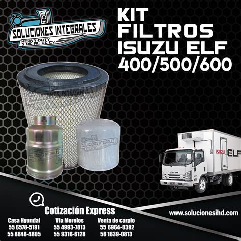 KIT FILTROS ISUZU ELF 400 500 600 Soluciones IHD