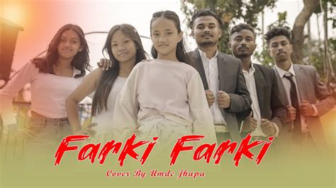 Farki Farki Nepali Movie Title Song Cover By Umdc Jhapa Anmol Kc