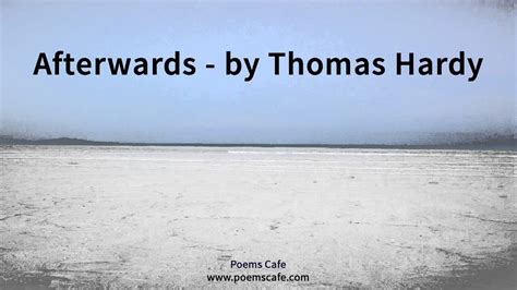 Afterwards By Thomas Hardy Youtube