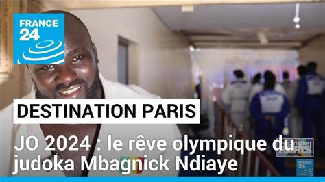 Jo Le R Ve Olympique Du Judoka S N Galais Mbagnick Ndiaye