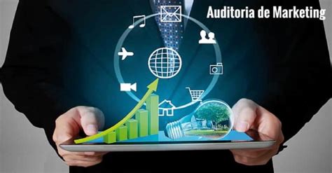 ¿qué Es Una Auditoría De Marketing Y Cómo Se Hace Auditoria De Marketing Enero 20 2022