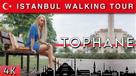 Istanbul Tophane To Taksim Walking Tour May K Hd Fps