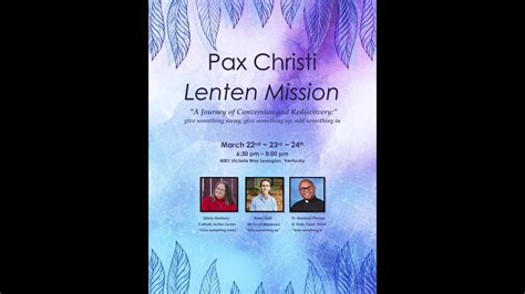 Pax Christi Lexington Lenten Mission On March With Fr Norman