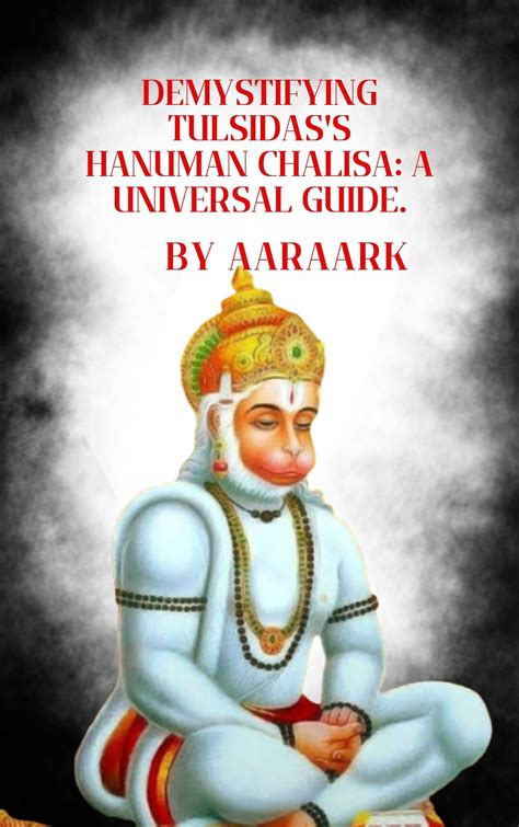 Demystifying Tulsidass Hanuman Chalisa A Universal Guide Etsy