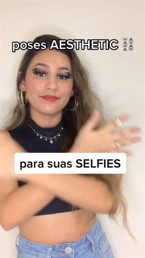 Poses Aesthetic Para Foto Poses Para Selfie Selfie Poses Poses For Pictures Dicas De